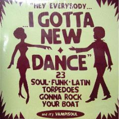 Various Artists - Hey Everybody...I Gotta New Dance - Vampi Soul