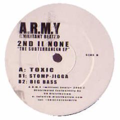 2nd Ii None - The Subterranean EP - Army