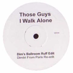 Those Guys - I Walk Alone (Remixes) - Basement Boys
