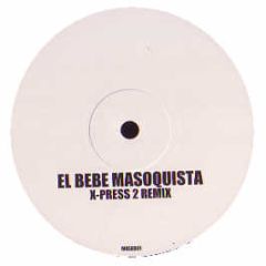 El Bebe - Masoquista - Skint