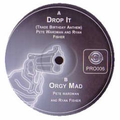 Wardman & Fisher - Drop It - Proactive Records