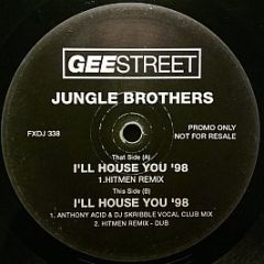 Jungle Brothers Vs Hitmen - I'Ll House You (1998 Remix) - Ffrr