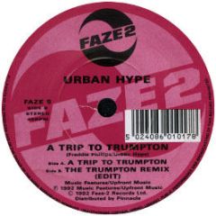 Urban Hype - A Trip To Trumpton - Faze 2