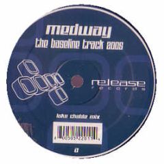 Medway - The Bassline Track (2005 Remixes) - Release Records