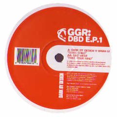 Dark By Design v Brian M / Gareth West - Gods Child / Free Your Mind - GGR (Goodgreef Recordings)