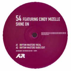 54 Feat Cindy Mizelle - Shine On - A + R Records