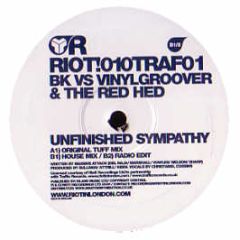 Bk Vs Vinylgroover & The Red Hed - Unfinished Sympathy - Riot