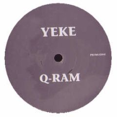 Q-Ram - Yeke - Not On Label