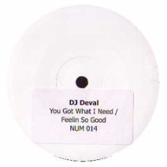 DJ Deval - You Got What I Need - Nu Urban