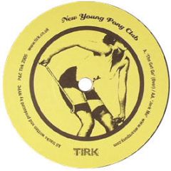 New Young Pony Club - The Get Go - Tirk