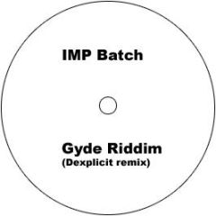 Imp Batch - Gype Riddim (Remix) - White