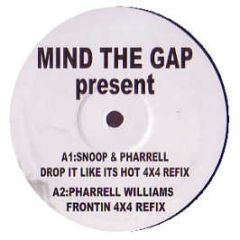 Snoop / Pharrell / 50 Cent - Like Its Hot / Frontin / Candy Shop (Remixes) - Mind The Gap