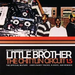 Little Brother - Chitlin' Circuit 1.5 - Fast Life