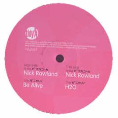 Nick Rowland - Be Alive - Tidy Trax