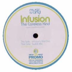 Infusion - The Careless Kind - Polaroid