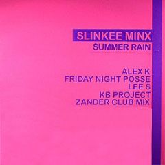 Slinkee Minx - Summer Rain - All Around The World