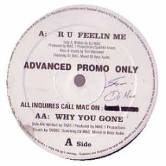 DJ Mac & Tim Mcewan - R U Feelin Me - Mac 1 Productions
