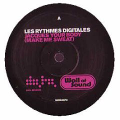 Les Rythmes Digitales - Jacques Your Body (Make Me Sweat) (Remixes) - Data