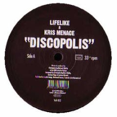 Lifelike & Kris Menace - Discopolis - Vulture