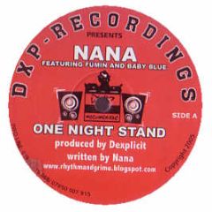 Dexplicit Ft Nana, Fumin & Baby Blue - One Night Stand - Dxp Recordings