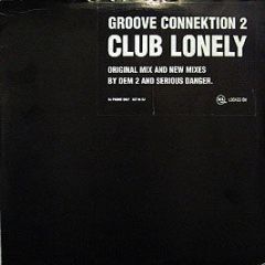 Groove Connektion 2 - Club Lonely - Locked On