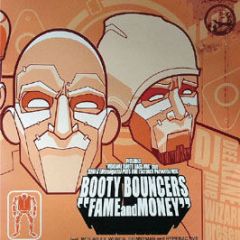 Booty Bouncers - Fame & Money - Rat Records