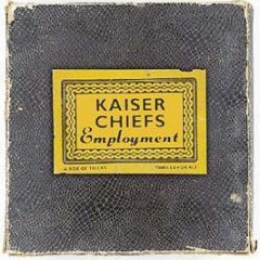 Kaiser Chiefs - Employment - Polydor