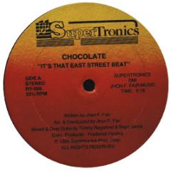 Chocolette - It's That East Street Beat - Supertronics