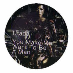 Utada - You Make Me Wanna Be A Man - Island