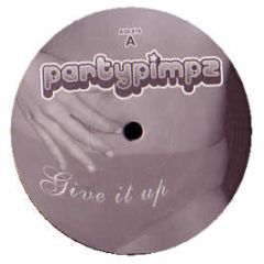 Party Pimpz - Give It Up - Aqualoop