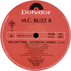 MC Buzz B - The Last Tree / Comfort - Polydor