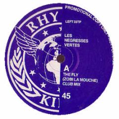 Les Negresses Vertes - Zobi La Mouche / Orane / The Fly - Rhythm King