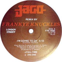 Jago - I'm Going To Go (Frankie Knuckles Mix) - Zig Zag