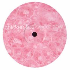 Chicken Lips - Sweet Cow (Remixes) - Kingsize