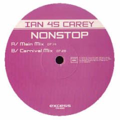 Ian 45 Carey - Non Stop - Executive