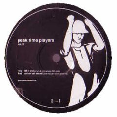 Peak Time Players - Let It Out (2005 Remix) - Peak Time Players
