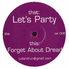 Unknown  - Lets Party - Cut & Run