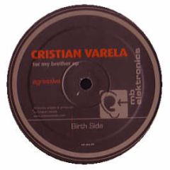 Cristian Varela - For My Brother EP - Mb Elektronics