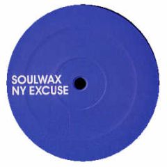 Soulwax - Ny Excuse - Pias