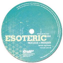 Nucleus & Paradox - Dilentantes / Love Her - Esoteric