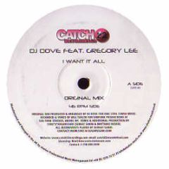 DJ Dove - I Want It All - Catch 22