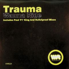Trauma - Wanna Ride (2005) - Voltswagen