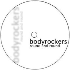 Bodyrockers - Round & Round - White