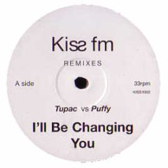 2 Pac Vs Puffy - I'Ll Be Changing You - White