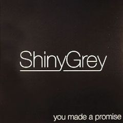 Shiny Grey - You Made A Promise (Remixes) - Yellow