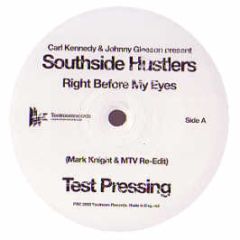 Southside Hustlers - Right Before My Eyes - Toolroom