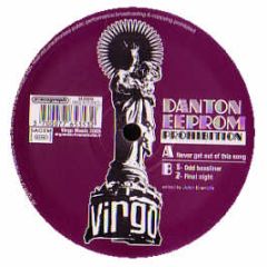 Danton Eeprom Prohibition - Never Get Out Of This Song - Virgo Music