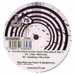 Wee Kids & Alex L - Turn The Music To Your Head - Level 75