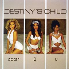 Destinys Child - Cater 2 U - Sony