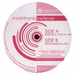 Mashtronic - Believer - Eyez Cream